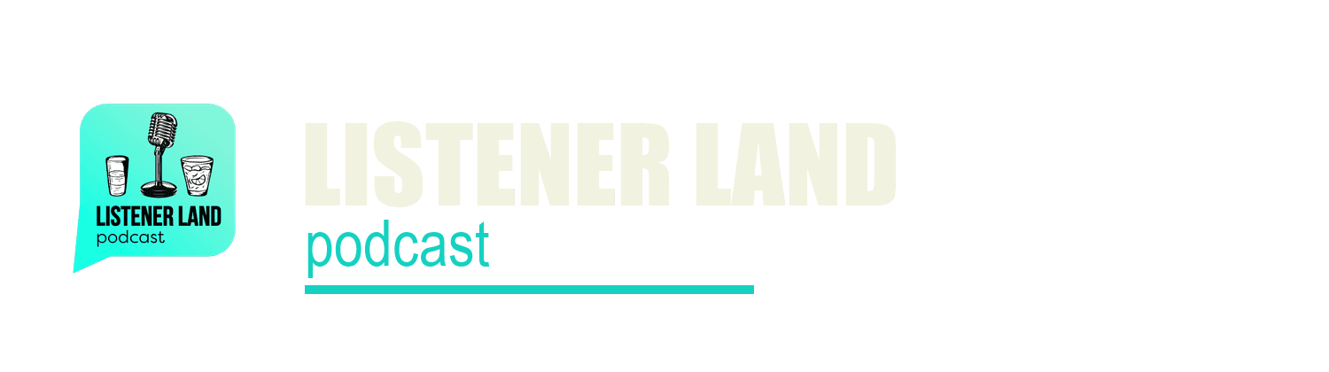 Listener Land podcast